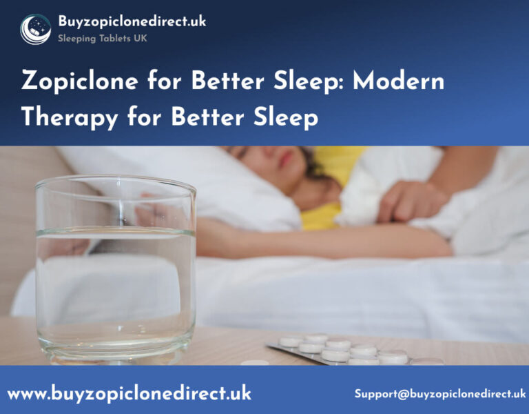 Zopiclone for Better Sleep: Modern Therapy for Better Sleep
